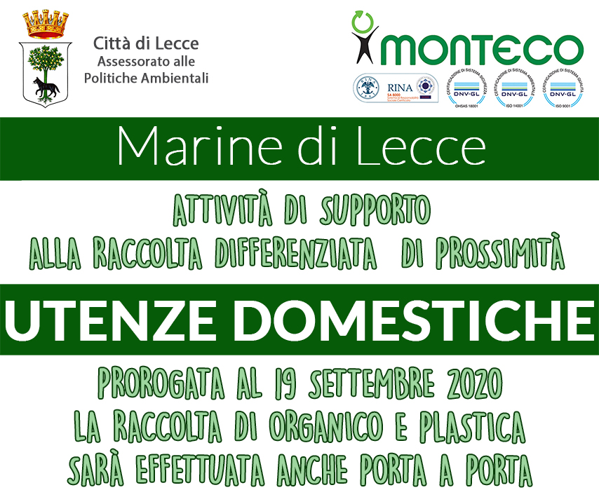 Lecce. Il servizio di raccolta porta a porta di organico e plastica per le utenze domestiche nelle Marine leccesi partito lo scorso luglio proseguirà fino al 19 settembre 2020